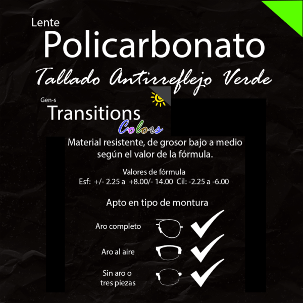 Lente Policarbonato Antirreflejo Verde Tallado Transitions G-S (precio par)